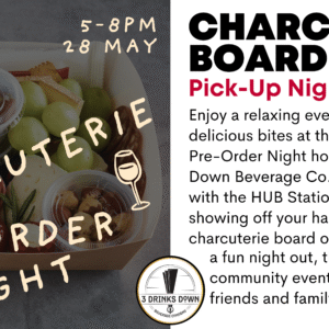 Charcuterie Box Pick-up HUB 3 Drinks Down Bev. Co.